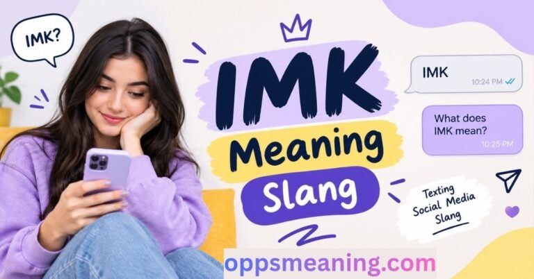 IMK Meaning Slang