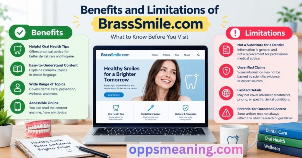Benefits and Limitations of BrassSmile.com