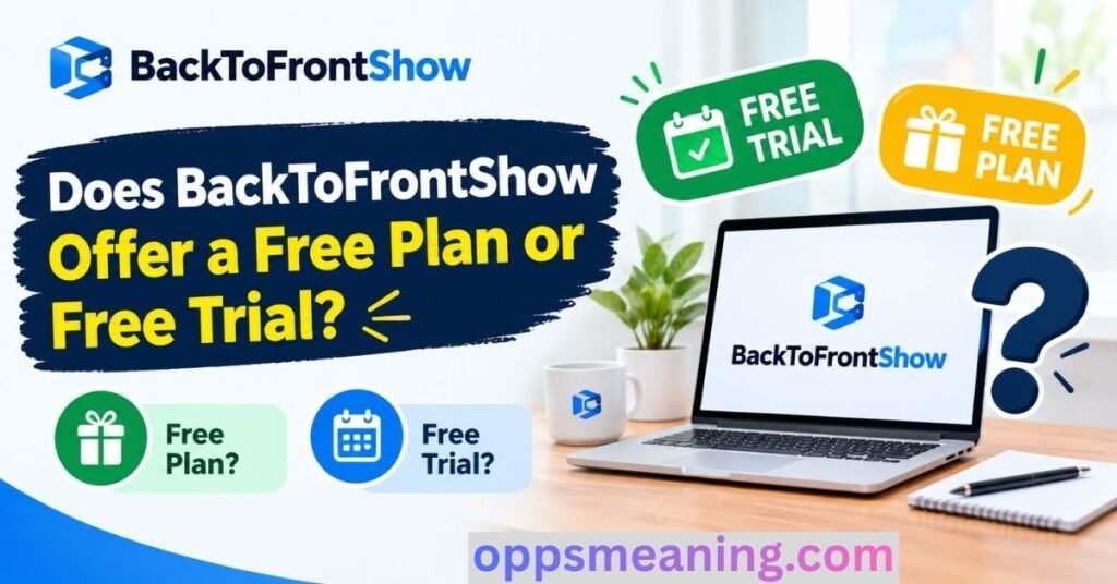 Does BackToFrontShow Offer a Free Plan or Free Trial?