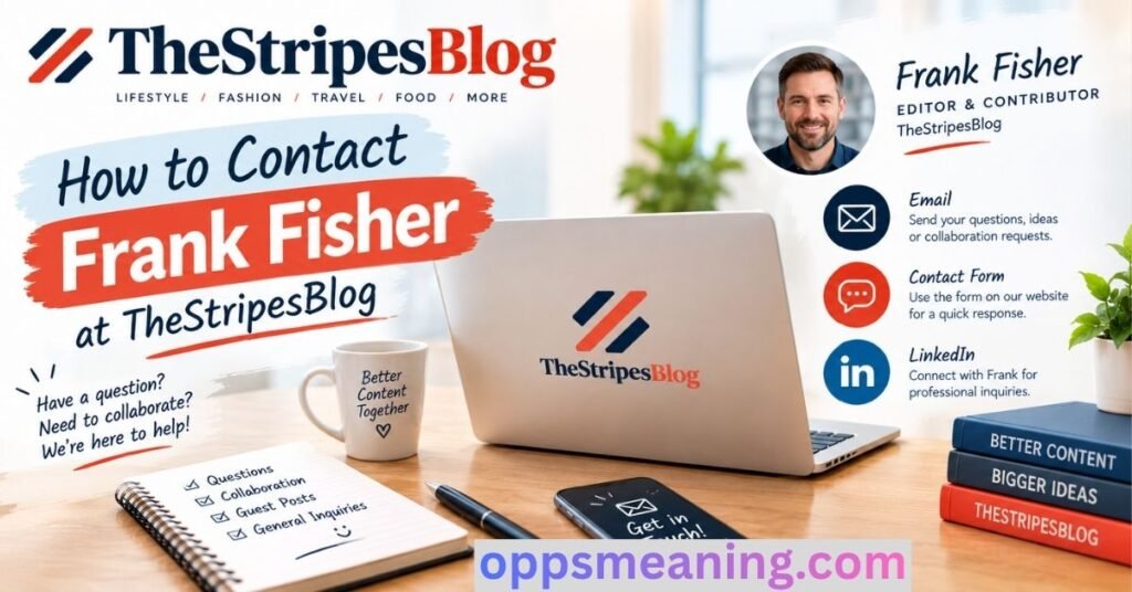 How to Contact Frank Fisher at TheStripesBlog
