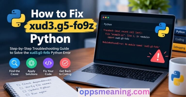 How to Fix xud3.g5-fo9z Python