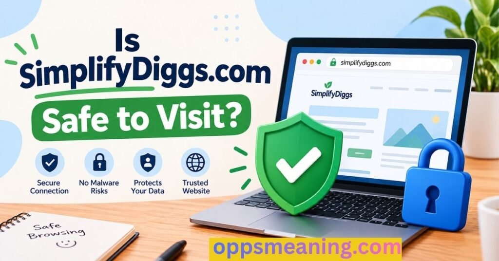 Is SimplifyDiggs.com Safe to Visit?
